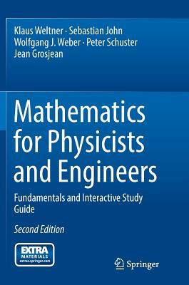 mathematics for physicists and engineers 1st edition klaus weltner, wolfgang j weber, jean grosjean