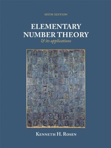 elementary number theory and its application 6th edition kenneth rosen 0321500318, 9780321500311