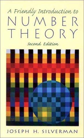 a friendly introduction to number theory 2nd edition joseph h silverman 0130309540, 9780130309549