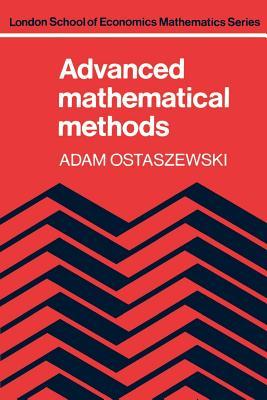 advanced mathematical methods 1st edition adam ostaszewski 1406555622, 9781406555622