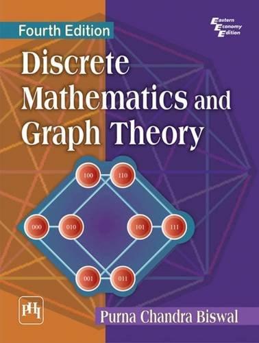 discrete mathematics and graph theory 4th edition prna chandra biswal 8120350618, 9788120350618