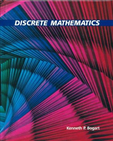 discrete mathematics 1st edition kenneth p. bogart 0669086657, 9780669086652