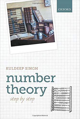 number theory step by step 1st edition kuldeep singh 0198846738, 9780198846734