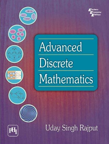 advanced discrete mathematics 1st edition uday singh rajput 8120345894, 9788120345898