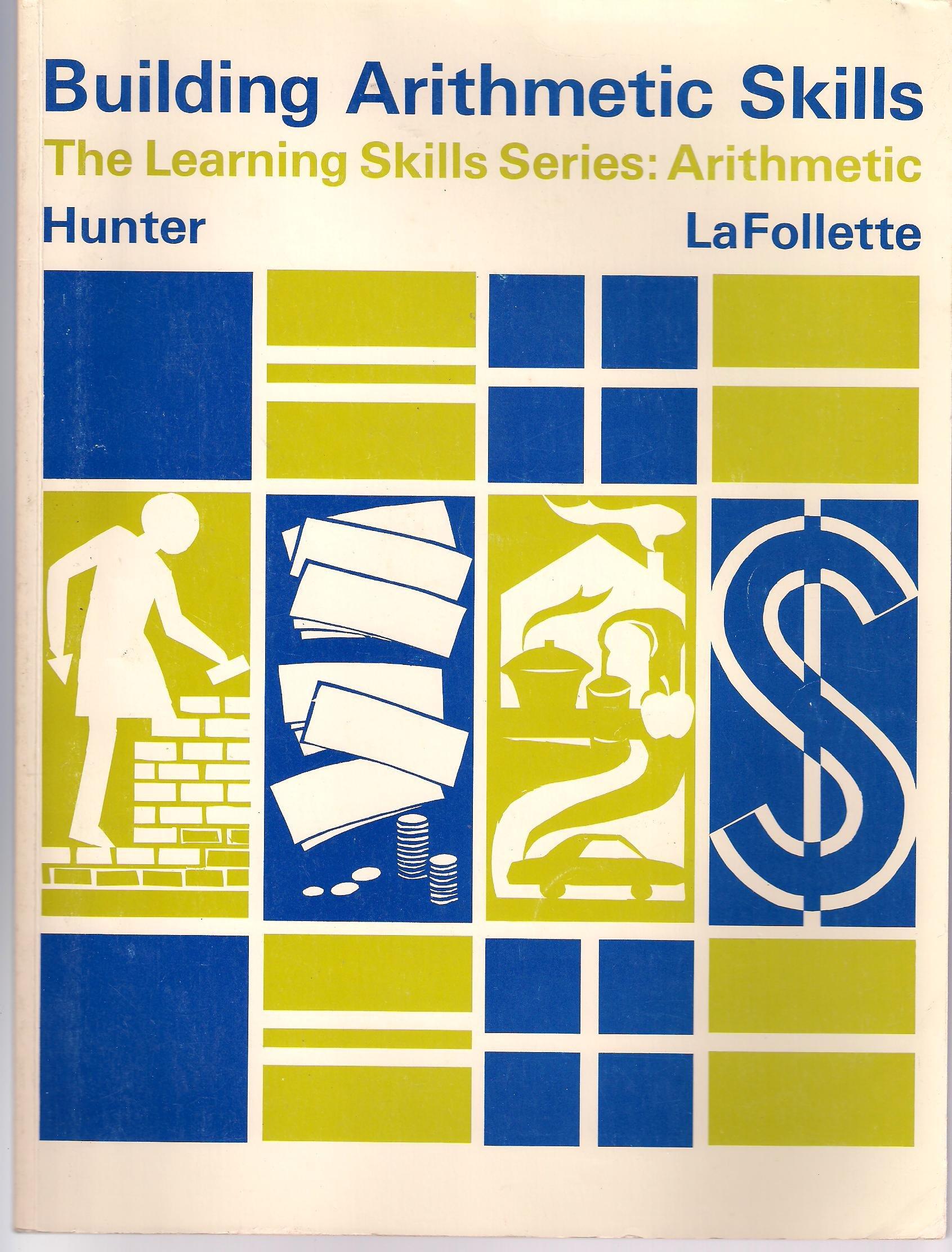 building arithmetic skills 2nd edition william f. hunter, pauline l. lafollette 0070313229, 9780070313224