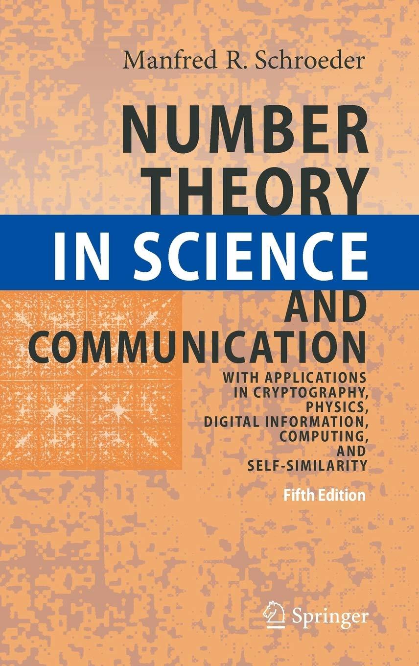 number theory in science and communication 5th edition manfred schroeder 3540852972, 9783540852971