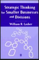 strategic thinking for smaller businesses and divisions 1st edition william lasher 0631208399, 9780631208396