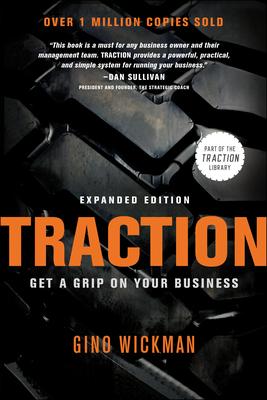 traction get a grip on your business 1st edition gino wickman 1936661845, 9781936661848