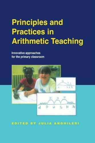 principles and practices in arithmetic teaching 1st edition julia anghileri 0335206336, 9780335206339