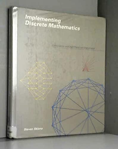 implementing discrete mathematics combinatorics and graph theory with mathematica 1st edition steven skiena