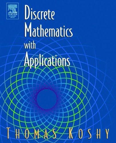 discrete mathematics with applications 1st edition thomas koshy 0124211801, 9780124211803