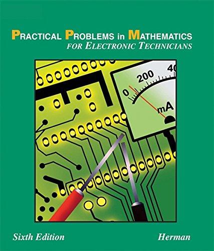 practical problems in mathematics for electronic technicians 6th edition stephen l. herman 1401825001,