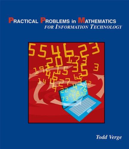 practical problems in mathematics for information technology 1st edition todd verge 1428322000, 9781428322004