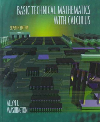 basic technical mathematics with calculus 7th edition allyn j. washington 0201356651, 9780201356656