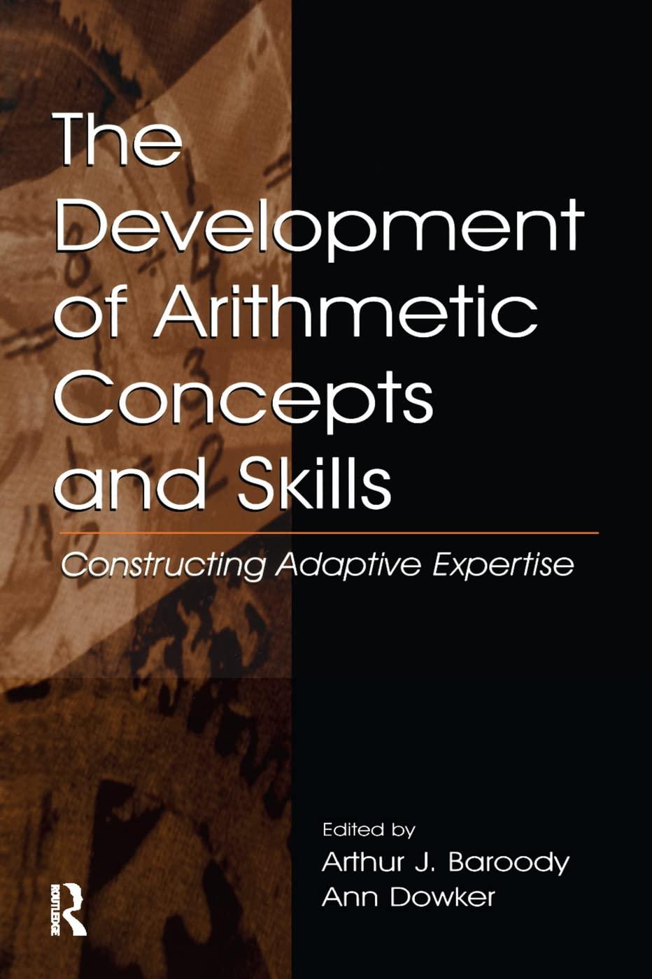 the development of arithmetic concepts and skills 1st edition arthur j. baroody, ann dowker 080583155x,