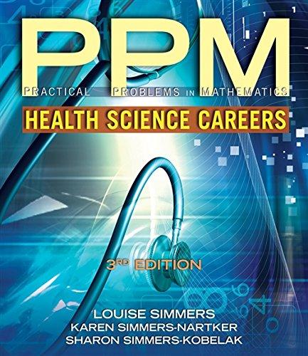 practical problems in math for health science careers 3rd edition louise m simmers, karen simmers nartker,