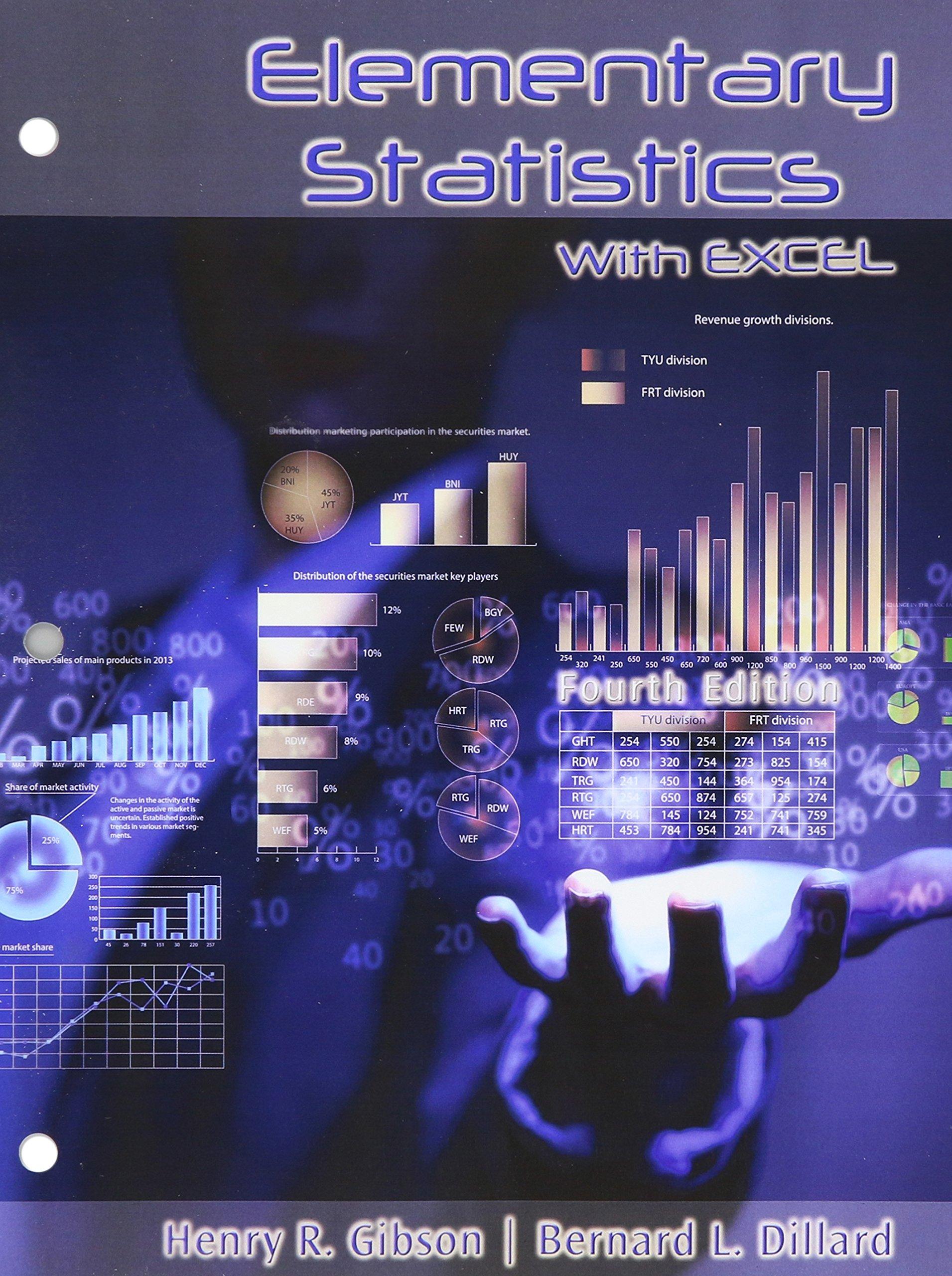 elementary statistics with excel 4th edition henry r gibson, bernard l dillard 1465289682, 9781465289681