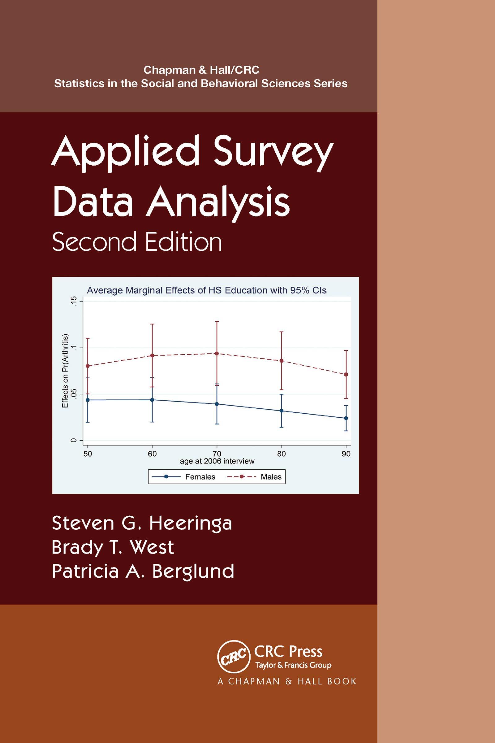 applied survey data analysis 2nd edition steven g. heeringa, brady t. west, patricia a. berglund 036773611x,