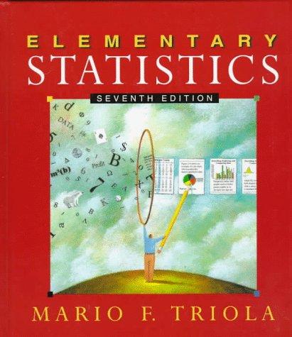elementary statistics 7th edition mario f. triola 0201859203, 9780201859201