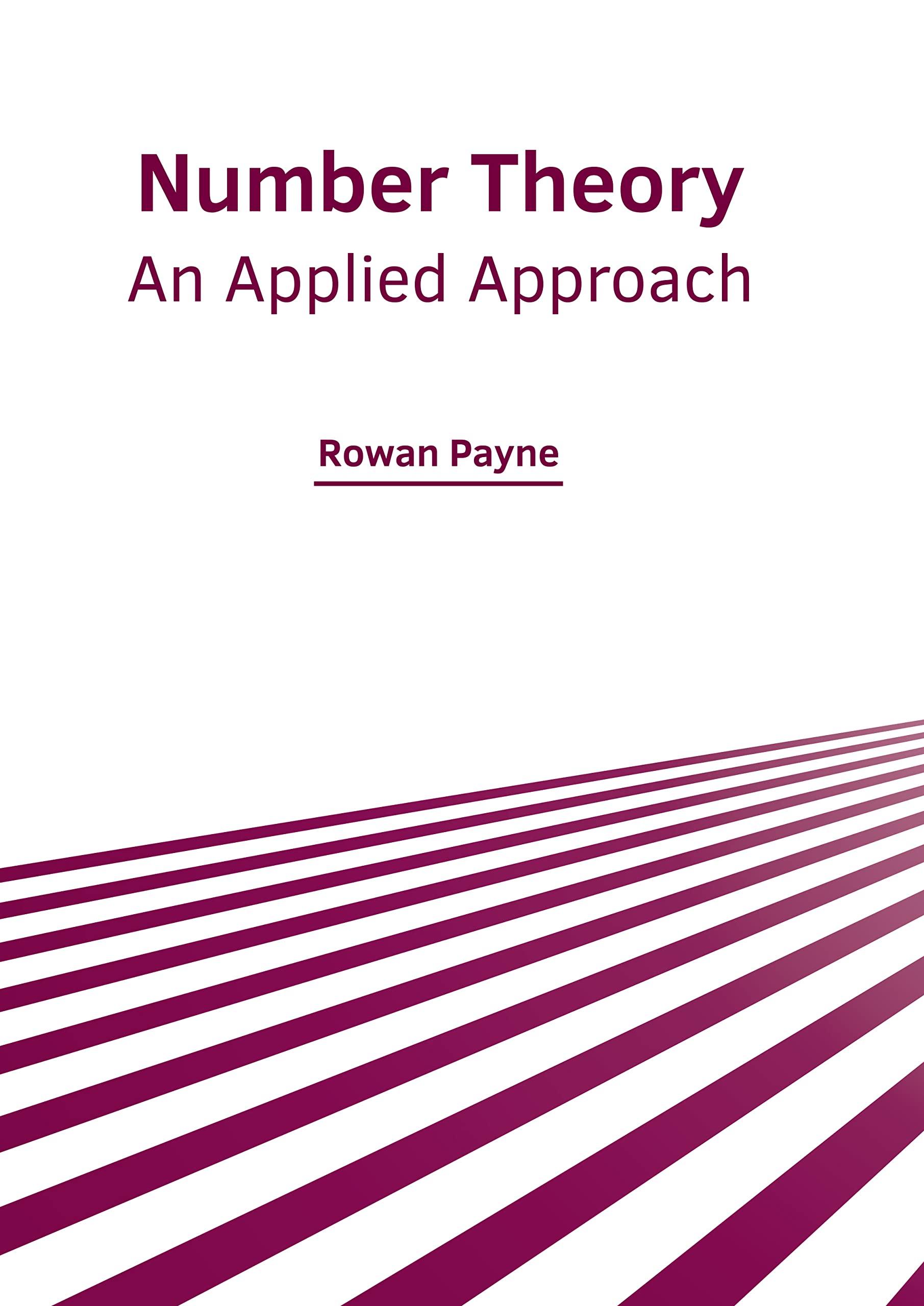 number theory an applied approach 1st edition rowan payne 1639874038, 9781639874033