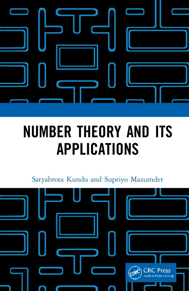 number theory and its applications 1st edition satyabrota kundu, supriyo mazumder 1032231432, 9781032231433