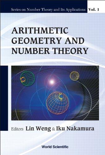 arithmetic geometry and number theory volume 1 1st edition lin weng, iku nakamura 981256814x, 9789812568144