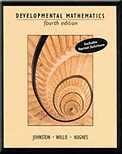 developmental mathematics 4th edition c.l. johnston, alden t. willis, gale m. hughes 0534945007, 9780534945008