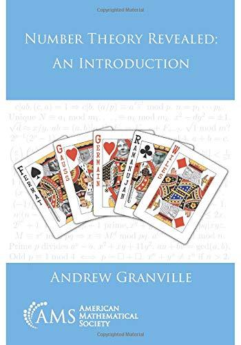 number theory revealed an introduction 1st edition andrew granville 1470441578, 9781470441579