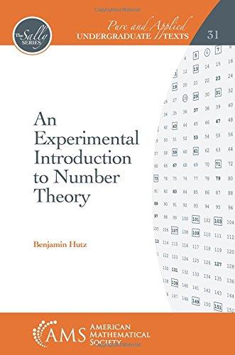an experimental introduction to number theory 1st edition benjamin hutz 1470430975, 9781470430979