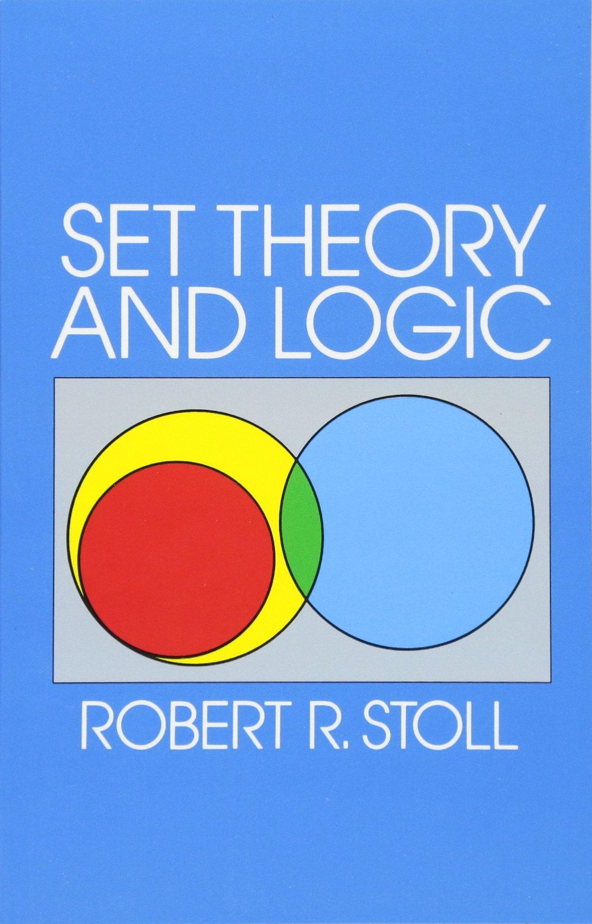 set theory and logic 1st edition robert r. stoll 0486638294, 9780486638294