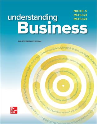 understanding business 13th edition william nickels, jim mchugh, susan mchugh 1260894851, 9781260894851