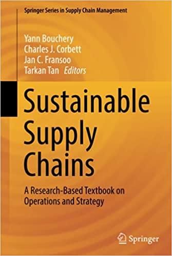 sustainable supply chains a research-based textbook on operations and strategy 1st edition yann bouchery,