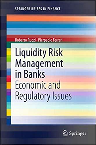 liquidity risk management in banks economic and regulatory issues 1st edition roberto ruozi, pierpaolo