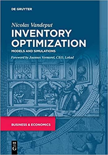 inventory optimization models and simulations 1st edition nicolas vandeput 3110673916, 978-3110673913