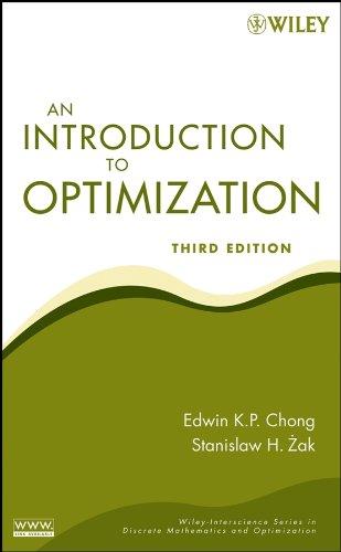an introduction to optimization 3rd edition edwin k. p. chong, stanislaw h. zak 0471758000, 9780471758006