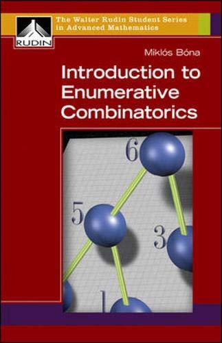 introduction to enumerative combinatorics 1st edition miklos bona 007312561x, 9780073125619