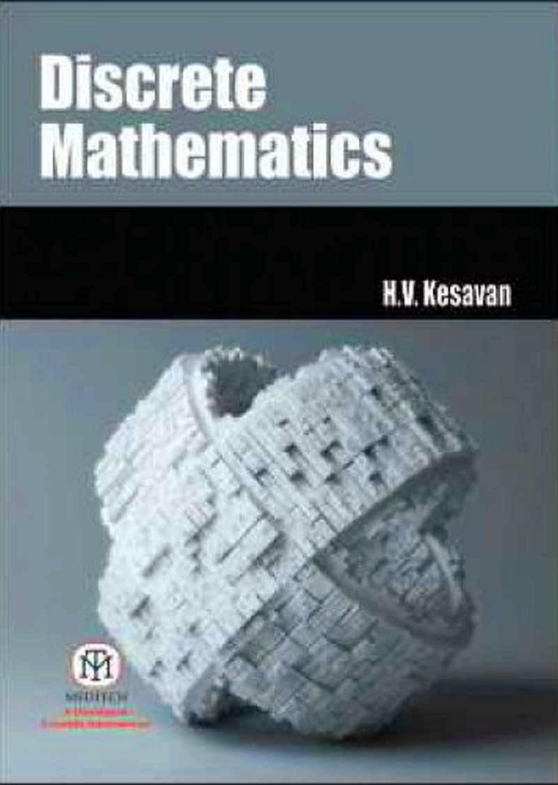 discrete mathematics 1st edition h. v. keshavan 9385998439, 9789385998430