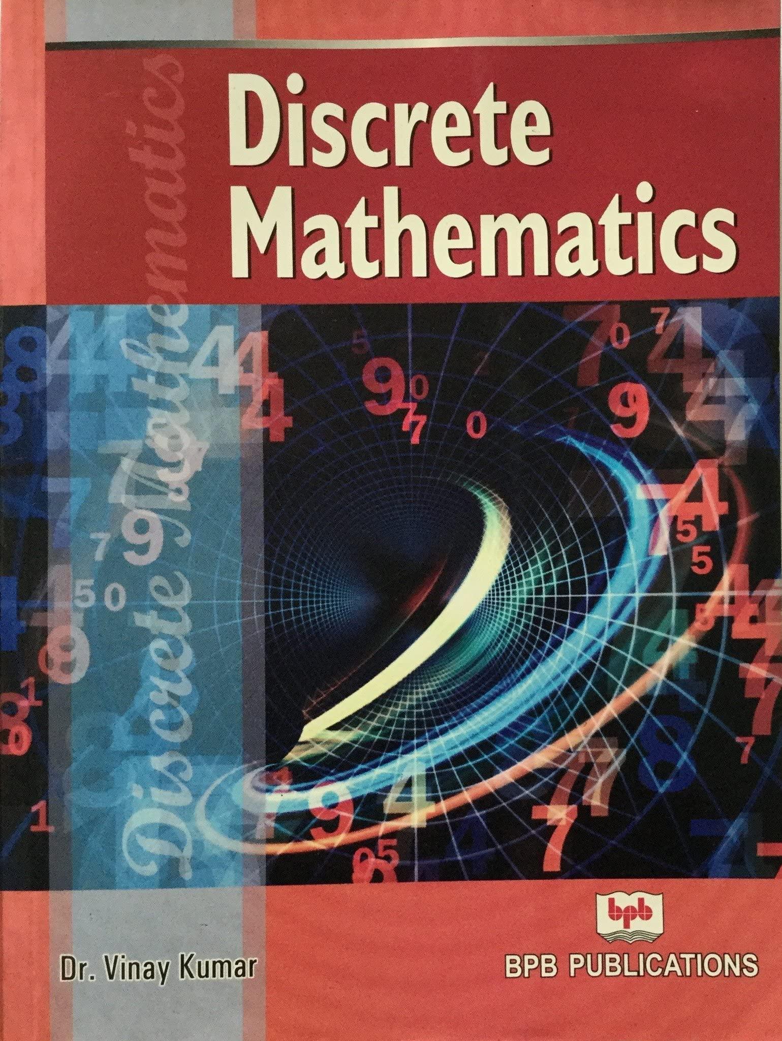 discrete mathematics 1st edition vinay kumar 817656639x, 9788176566391