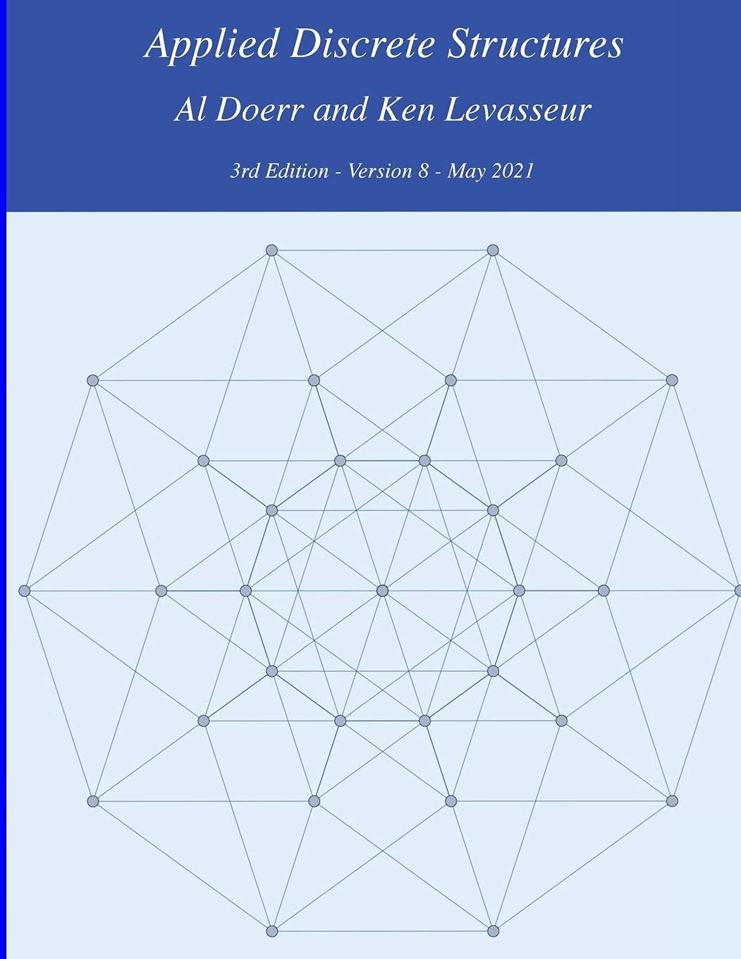 applied discrete structures 3rd edition ken levasseur, al doerr 1105559297, 9781105559297