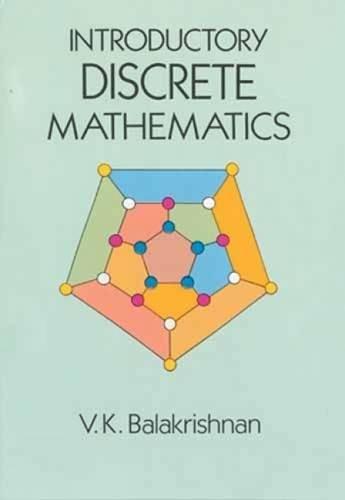 introductory discrete mathematics 1st edition v. k . balakrishnan 0486691152, 9780486691152