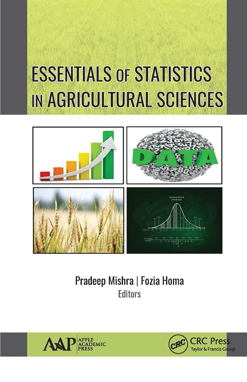essentials of statistics in agricultural sciences 1st edition pradeep mishra, fozia homa 1774634449,