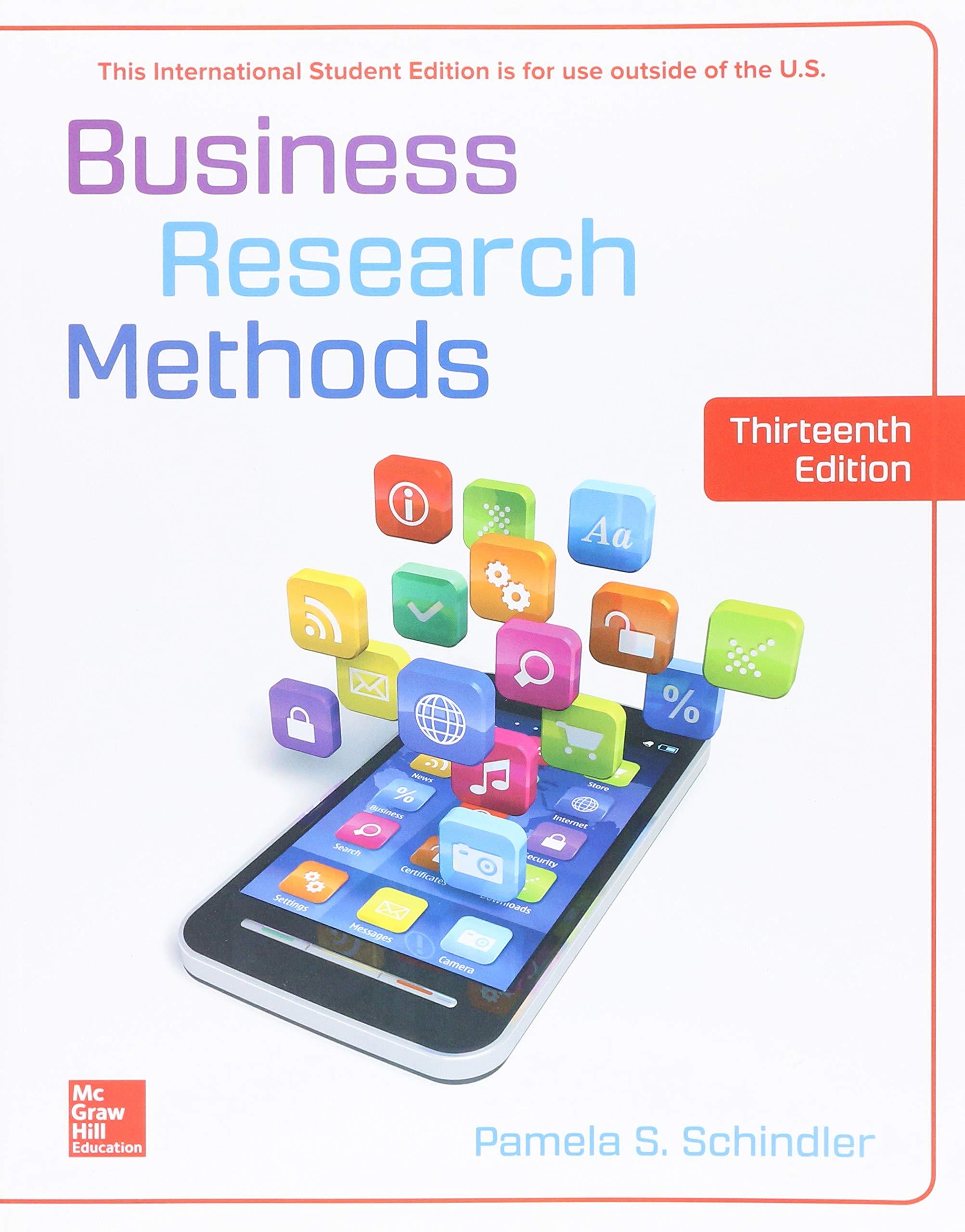 business research methods 13th international edition pamela schindler 1260091864, 9781260091861