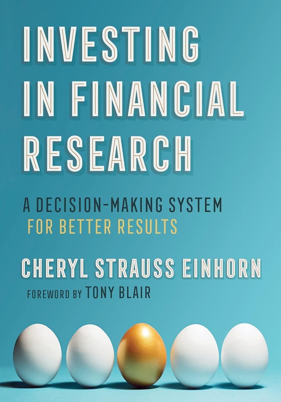 investing in financial research a decision making system for better results 1st edition cheryl strauss