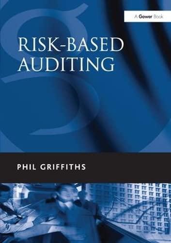 risk based auditing 1st edition phil griffiths 0566086522, 9780566086526