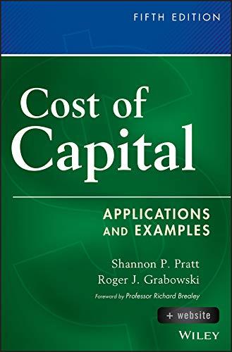 cost of capital applications and examples 5th edition shannon p. pratt, roger j. grabowski, richard a.