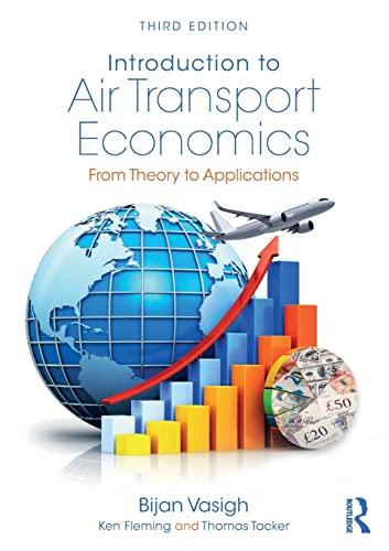 introduction to air transport economics from theory to applications 3rd edition bijan vasigh, ken fleming,