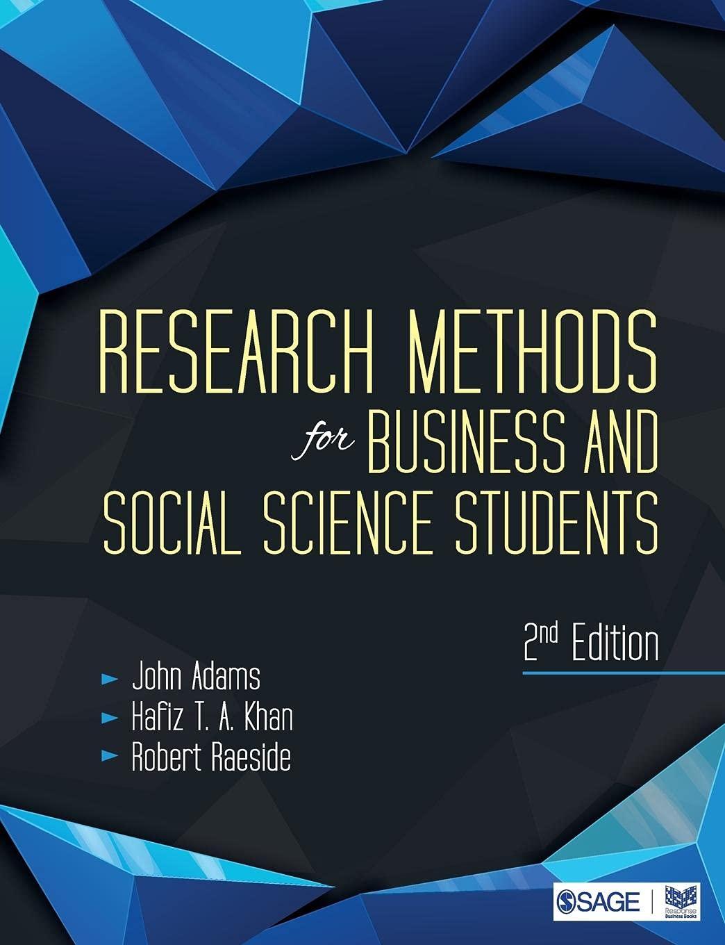 research methods for business and social science students 2nd edition john adams 8132113667, 9788132113669