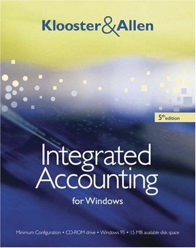 integrated accounting for windows 5th edition dale a. klooster, warren allen 0324312490, 9780324312492