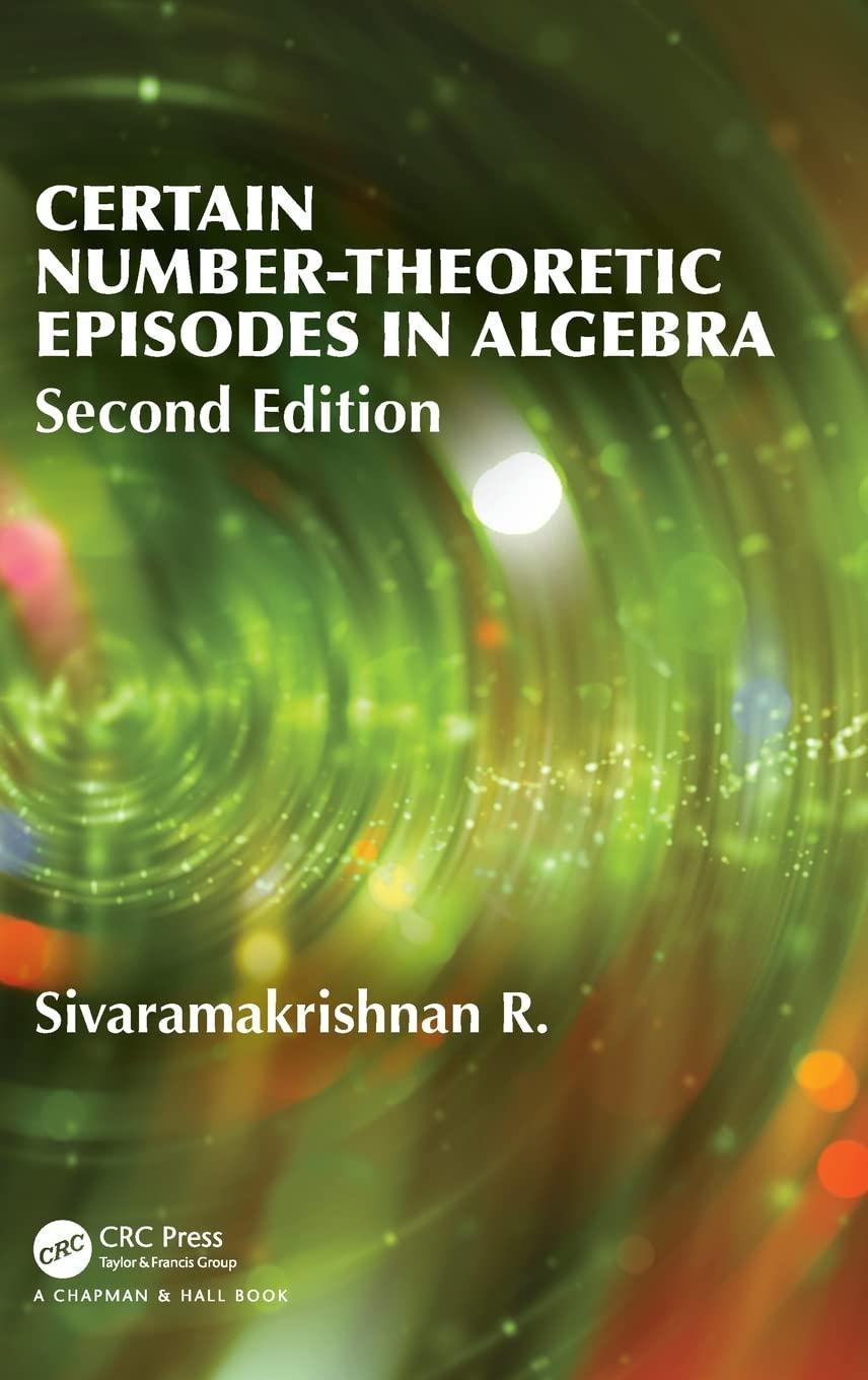 certain number theoretic episodes in algebra 2nd edition r sivaramakrishnan 1138495786, 9781138495784