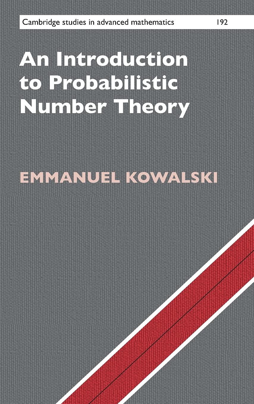 an introduction to probabilistic number theory 1st edition emmanuel kowalski 1108840965, 9781108840965